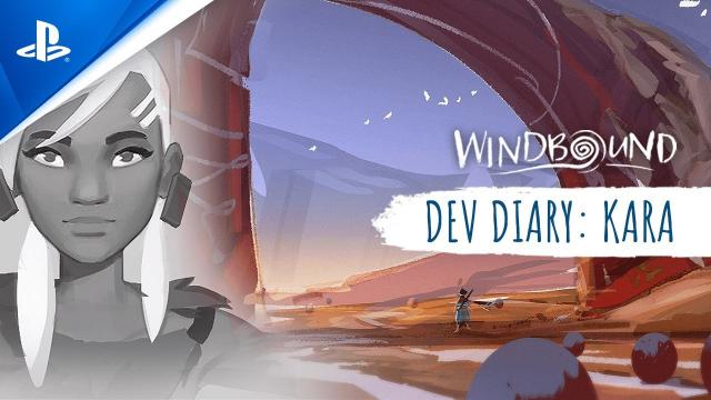 Windbound - Dev Diary: Kara | PS4