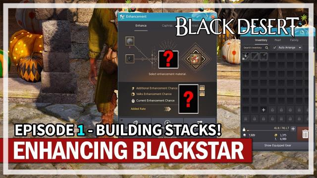 Enhancing Blackstar Weapon - Episode 1 - Building Stacks | Black Desert