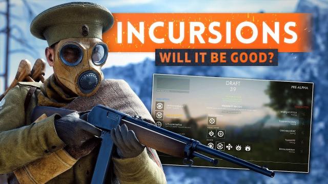 ► INCURSIONS MODE IS AWESOME! (Says Gaming Press) - Battlefield 1 Incursions: All We Know So Far