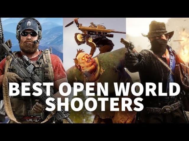 10 Best Open World Shooters To Play Right Now