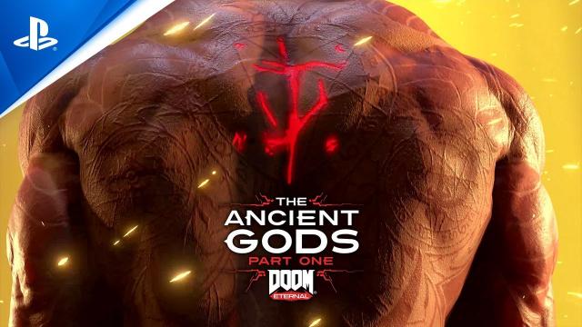 DOOM Eternal: The Ancient Gods - Part One Official Launch Trailer | PS4