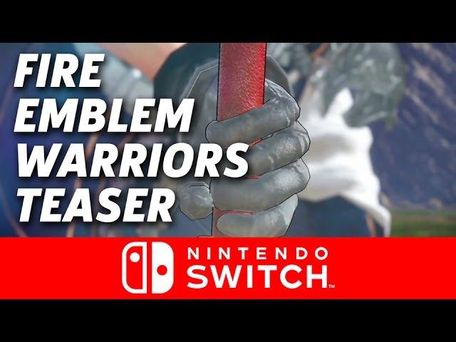 Fire Emblem Warriors Teaser Trailer - Nintendo Switch Presentation 2017
