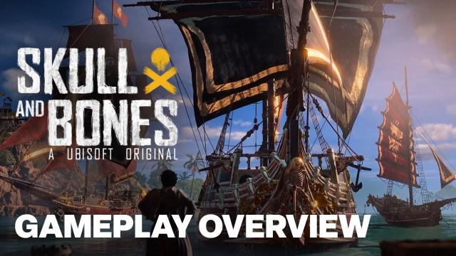 Skull and Bones Gameplay Deep Dive Official Trailer