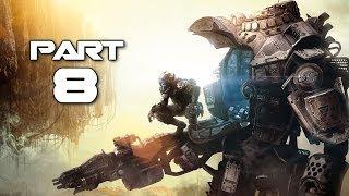 Titanfall Gameplay Walkthrough Part 8 - The Battle of Demeter - Campaign Mission 8 (XBOX ONE)