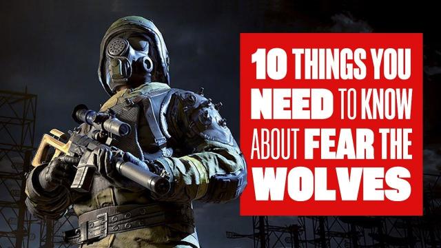 10 Thing You Need To Know About Fear The Wolves